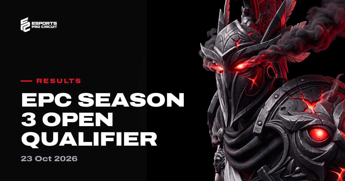 EPC Season 3 Open Qualifier · Esports Pro Circuit